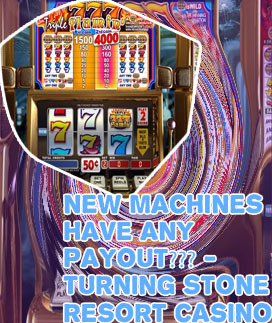 Best slot machines at turning stone casino