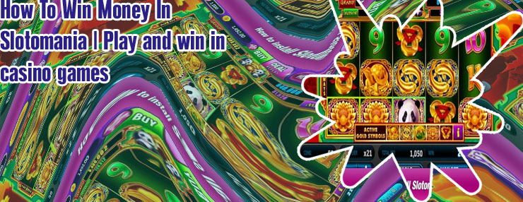 Slotomania best game for big wins